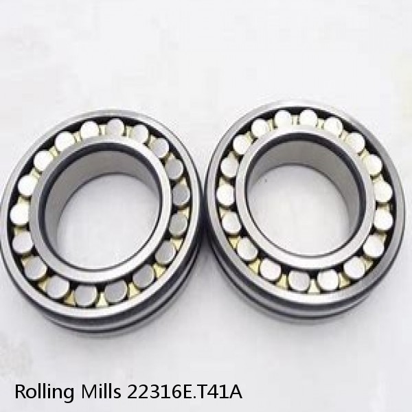 22316E.T41A Rolling Mills Spherical roller bearings