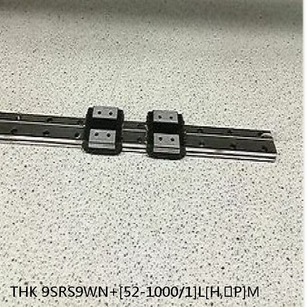 9SRS9WN+[52-1000/1]L[H,​P]M THK Miniature Linear Guide Caged Ball SRS Series