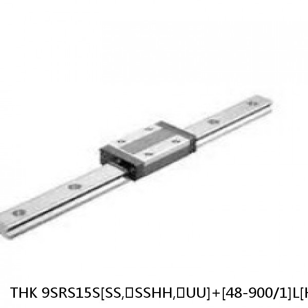 9SRS15S[SS,​SSHH,​UU]+[48-900/1]L[H,​P]M THK Miniature Linear Guide Caged Ball SRS Series