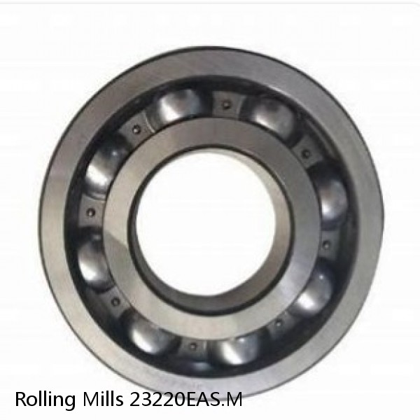 23220EAS.M Rolling Mills Sealed spherical roller bearings continuous casting plants