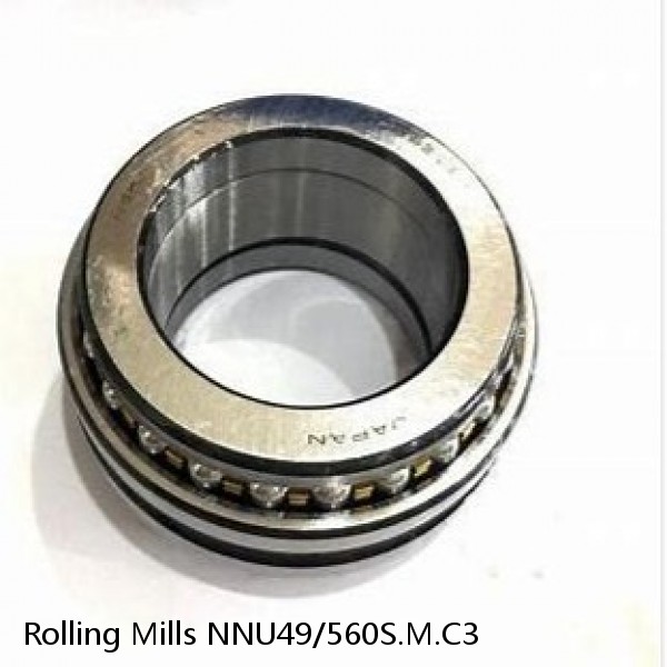 NNU49/560S.M.C3 Rolling Mills Sealed spherical roller bearings continuous casting plants