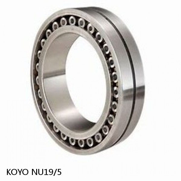 NU19/5 KOYO Single-row cylindrical roller bearings